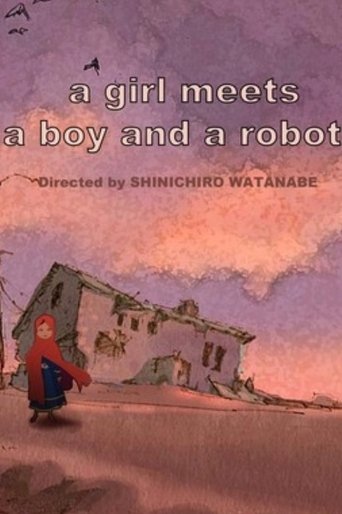 A Girl Meets a Boy and a Robot A Girl Meets a Boy and a Robot