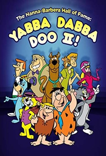 The Hanna-Barbera Hall of Fame: Yabba Dabba Doo II