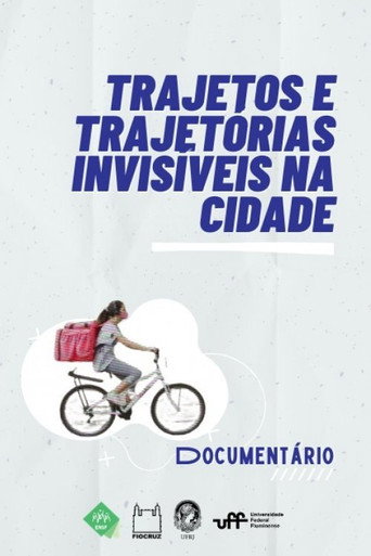 Trajetos e Trajet&oacute;rias Invis&iacute;veis na Cidade (2021)