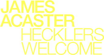 James Acaster: Hecklers Welcome logo