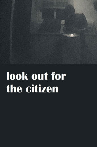 Look Out For The Citizen poster