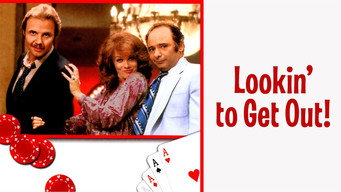 Lookin' to Get Out (1982)