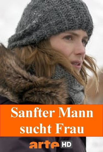 Sanfter Mann sucht Frau