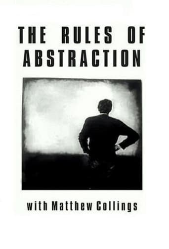 Poster för The Rules of Abstraction with Matthew Collings