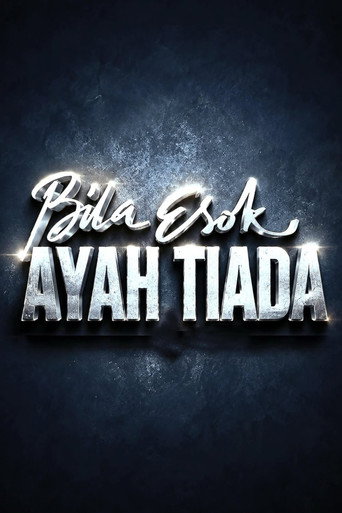 Bila Esok Ayah Tiada