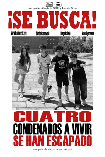 Cuatro condenados a vivir se han escapado poster