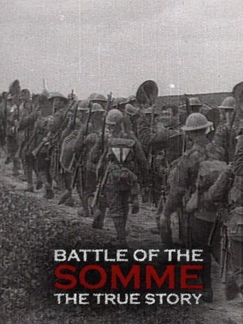 Poster för Battle of the Somme: The True Story
