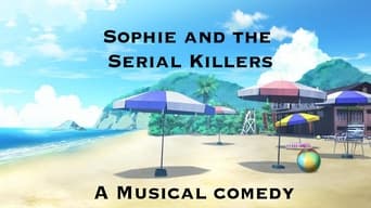 #1 Sophie and the Serial Killers