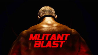 Mutant Blast (2018)