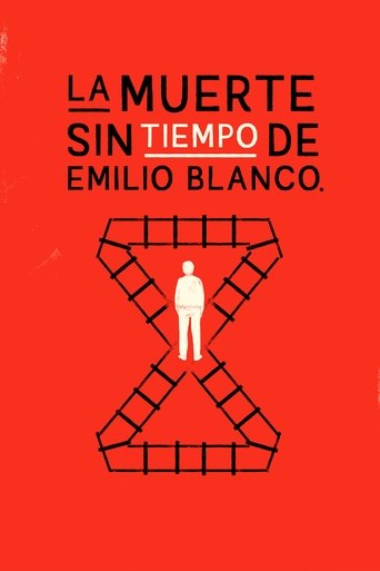 The Death Without Time of Emilio Blanco (2025)