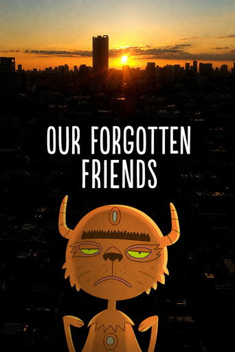 Our Forgotten Friends