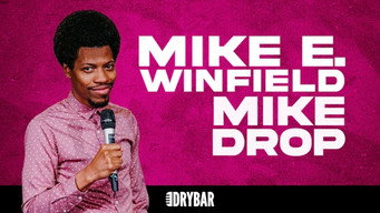 Episode 180 — Mike E. Winfield: Mike Drop