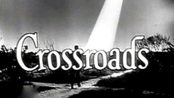 Crossroads (1955-1957)
