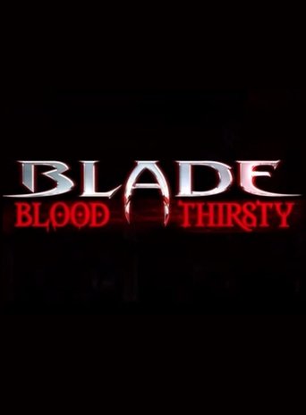 Blade: Blood Thirsty (2004)