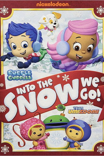 Bubble Guppies: Team Umizoomi: Into the Snow We Go