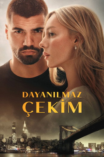 Dayanılmaz Çekim