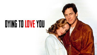 Dying to Love You (1993)