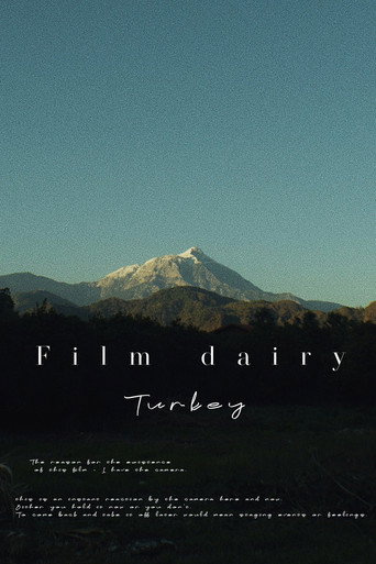 Film Dairy. Turkey