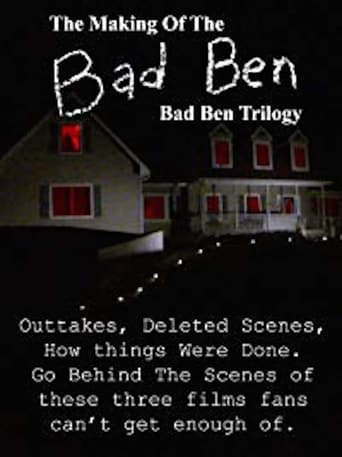 The Making of the Bad Ben Trilogy (2017)