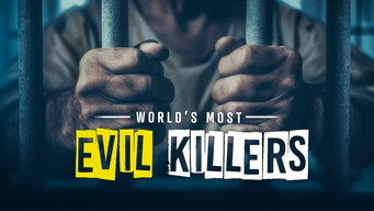 World's Most Evil Killers (2018- )