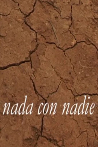 Poster film Nada con Nadie