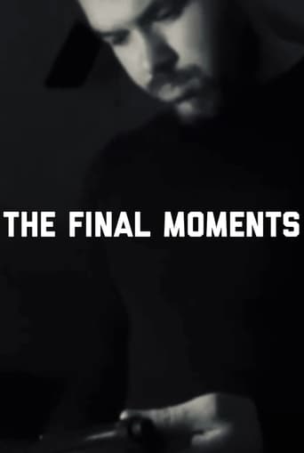 The Final Moments