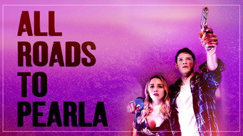 All Roads to Pearla (2019)