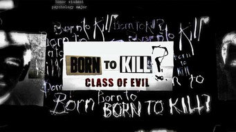 Born to Kill? Class of Evil (2017)