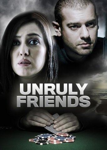 Unruly Friends en streaming 