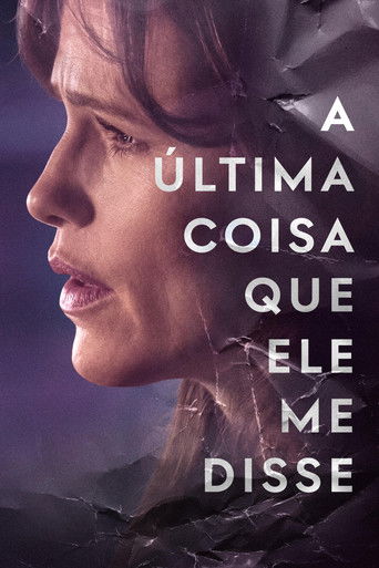 A Última Coisa Que Ele Me Disse