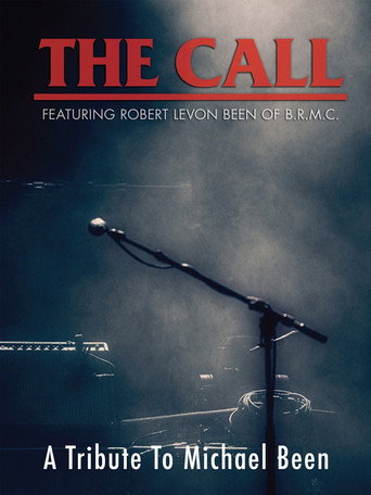 The Call A  Tribute to Michael Been (1970)