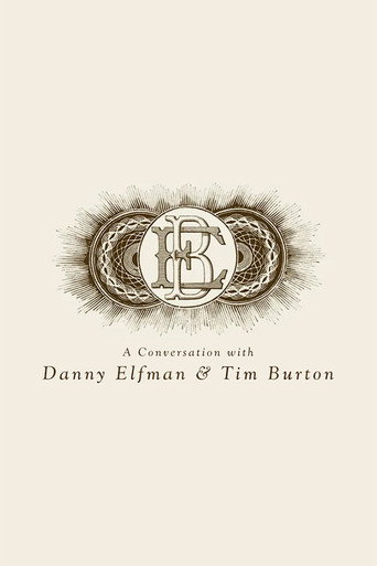 A Conversation with Danny Elfman & Tim Burton poster