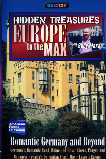 Europe To The Max : Romantic Germany and Beyond poster
