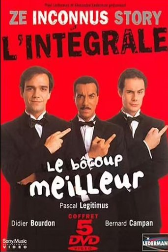 Ze inconnus Story: Le Bôcoup meilleur