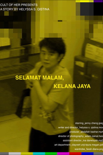Selamat Malam, Kelana Jaya