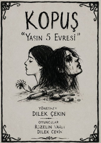 Kopuş(Yasın 5 Evresi)