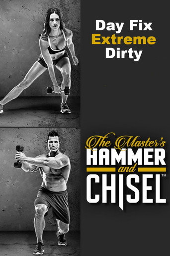The Master's Hammer and Chisel - 21 Day Fix Extreme Dirty (2015)