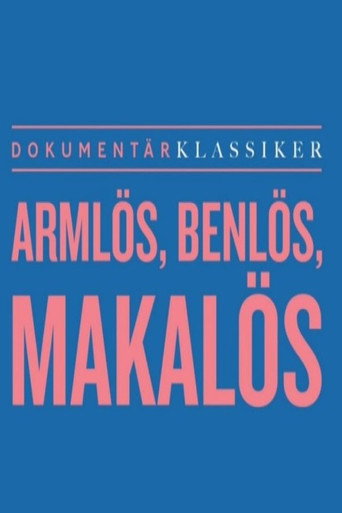 Armlös, benlös, makalös Review