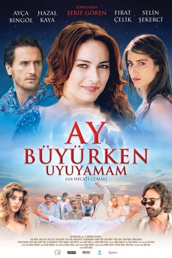 Poster för Ay Büyürken Uyuyamam
