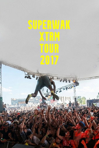 SUPERWAK XTRM TOUR 2017