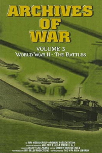 Archives of War, Vol. 3 - World War II: The Battles (2000)