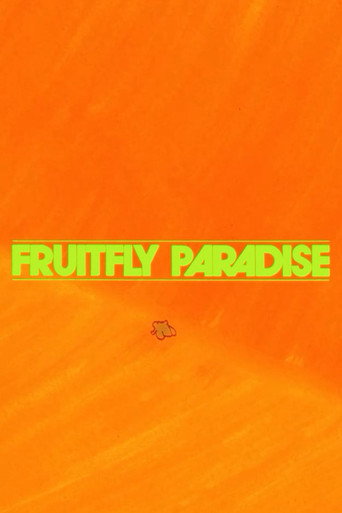Fruitfly Paradise poster