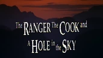 #1 The Ranger, the Cook and a Hole in the Sky