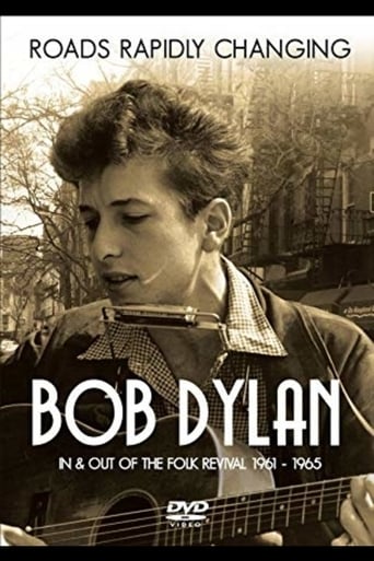 Bob Dylan: Roads Rapidly Changing - In & Out of the Folk Revival 1961 - 1965