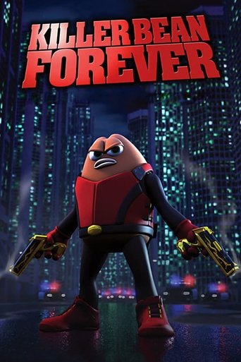 Killer Bean Forever (2008)