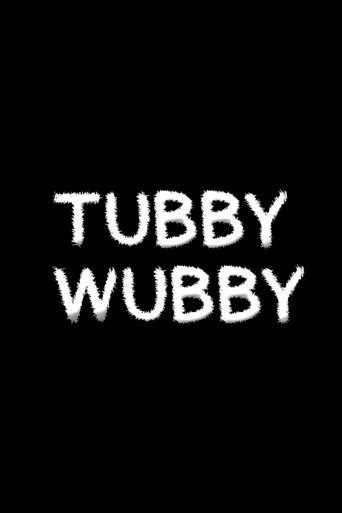 Tubby Wubby