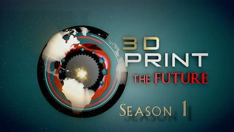 3D Print the Future (2017- )