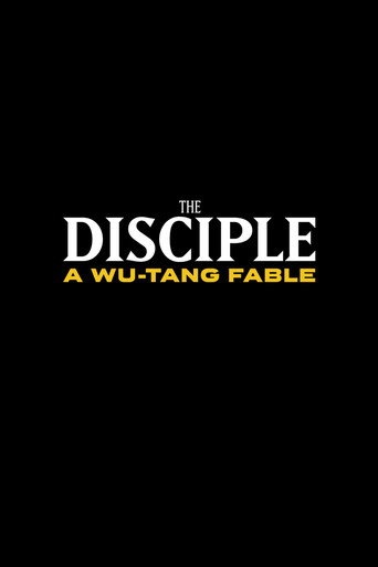 The Disciple: A Wu-Tang Fable poster