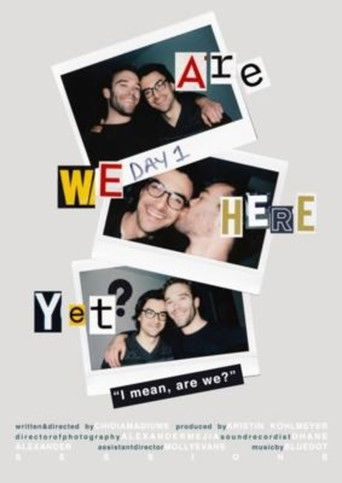 Are We Here Yet? poster