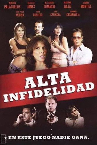 Alta infidelidad (2007)